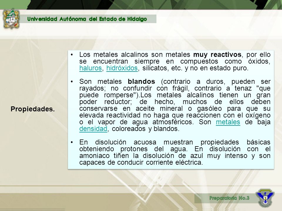 Los metales alcalinos son metales muy reactivos, por ello se encuentran siempre en compuestos como óxidos, haluros, hidróxidos, silicatos, etc. y no en estado puro.