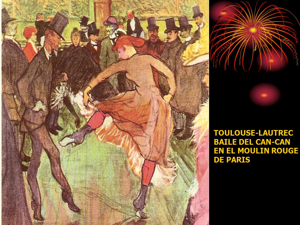 TOULOUSE-LAUTREC BAILE DEL CAN-CAN EN EL MOULIN ROUGE DE PARIS