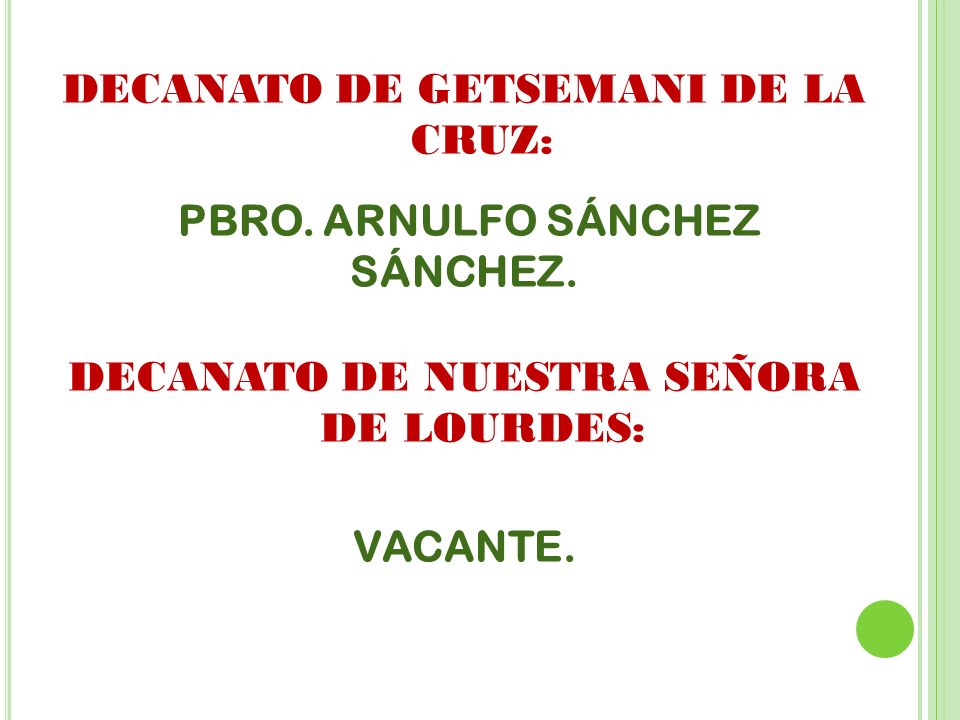 DECANATO DE GETSEMANI DE LA CRUZ: PBRO. ARNULFO SÁNCHEZ SÁNCHEZ
