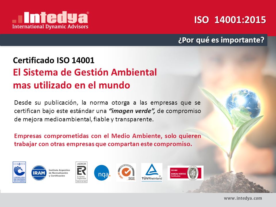 El Sistema de Gestión Ambiental mas utilizado en el mundo