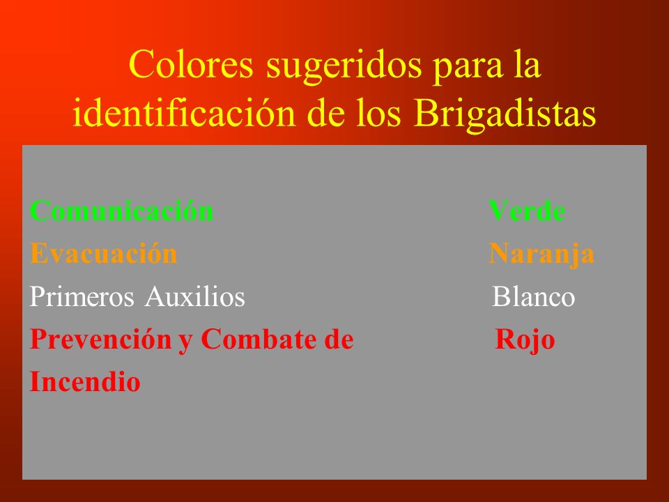 Colores sugeridos para la identificación de los Brigadistas