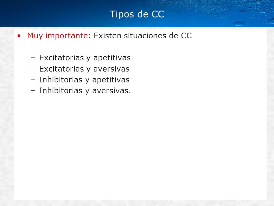 Tipos de CC Muy importante: Existen situaciones de CC
