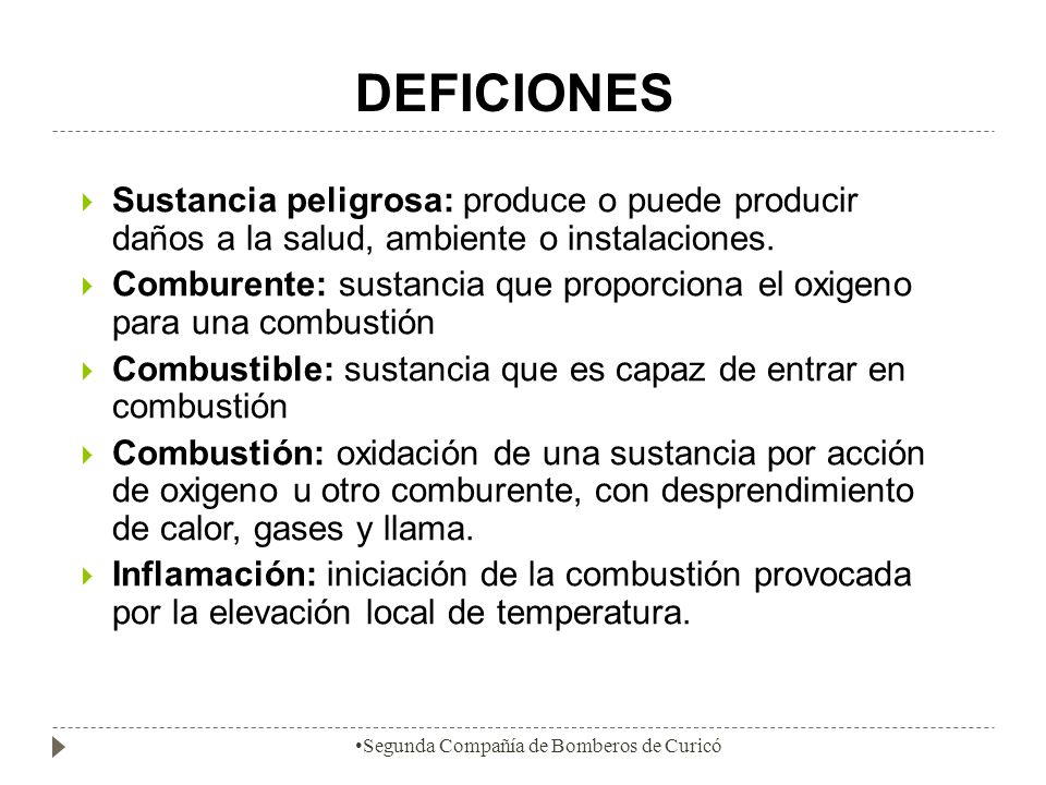 DEFICIONES Sustancia peligrosa: produce o puede producir daños a la salud, ambiente o instalaciones.