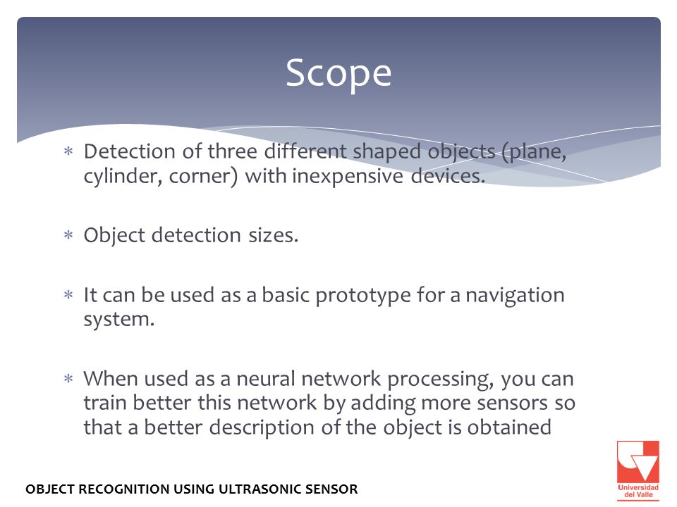 Scope Detection of three different shaped objects (plane, cylinder, corner) with inexpensive devices.