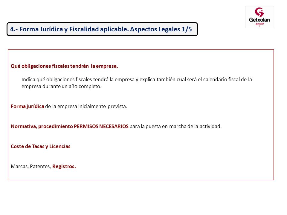 4.- Forma Jurídica y Fiscalidad aplicable. Aspectos Legales 1/5