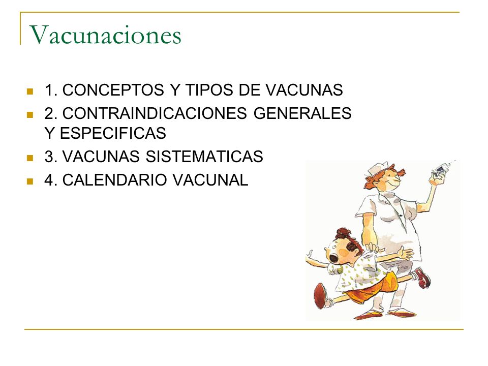 Vacunaciones 1. CONCEPTOS Y TIPOS DE VACUNAS