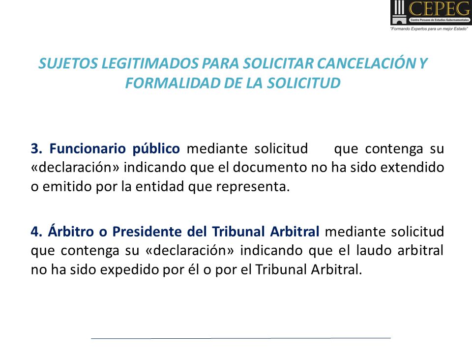 SUJETOS LEGITIMADOS PARA SOLICITAR CANCELACIÓN Y FORMALIDAD DE LA SOLICITUD