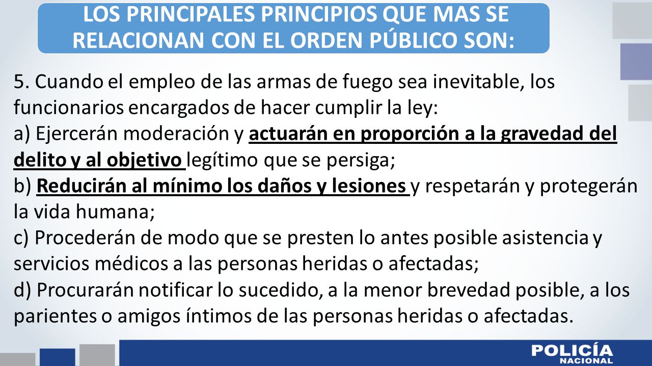 LOS PRINCIPALES PRINCIPIOS QUE MAS SE RELACIONAN CON EL ORDEN PÚBLICO SON: