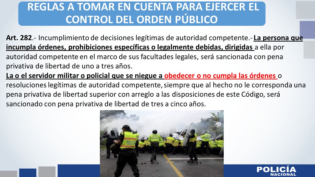 REGLAS A TOMAR EN CUENTA PARA EJERCER EL CONTROL DEL ORDEN PÚBLICO
