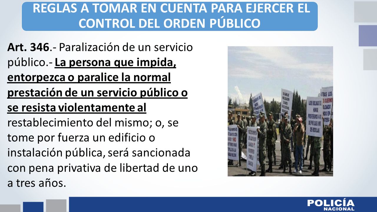 REGLAS A TOMAR EN CUENTA PARA EJERCER EL CONTROL DEL ORDEN PÚBLICO