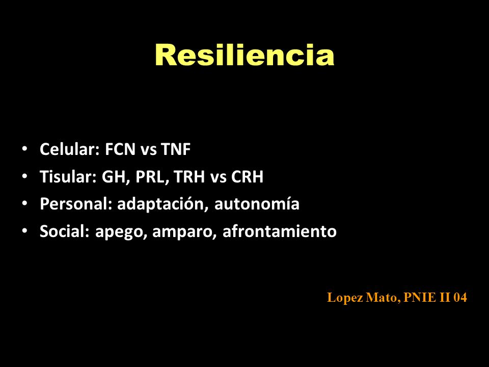 Resiliencia Lopez Mato, PNIE II 04 Celular: FCN vs TNF