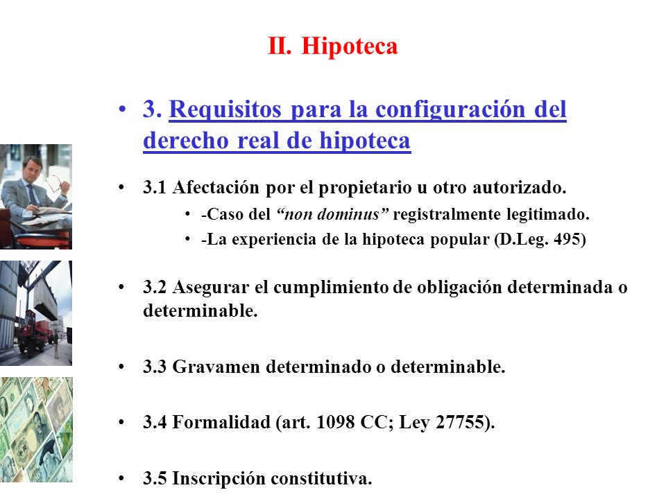 3. Requisitos para la configuración del derecho real de hipoteca