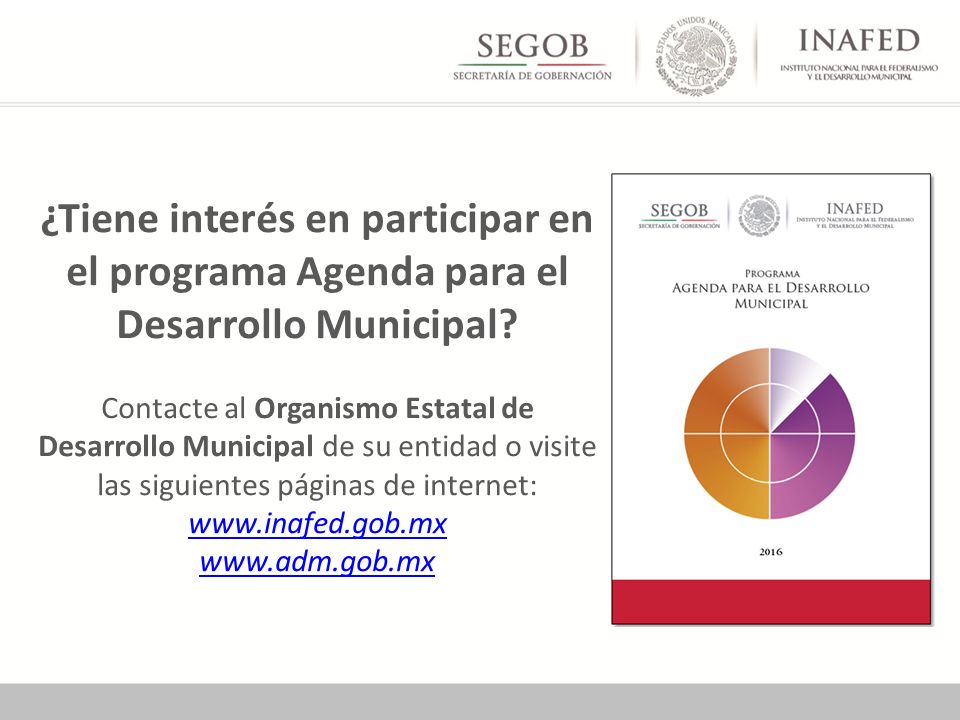 ¿Tiene interés en participar en el programa Agenda para el Desarrollo Municipal