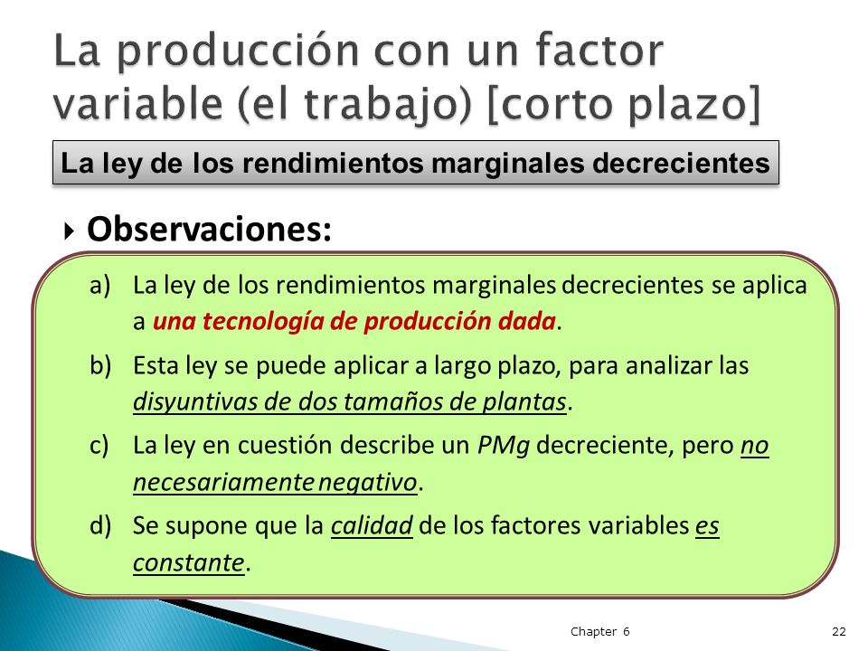 La producción con un factor variable (el trabajo) [corto plazo]