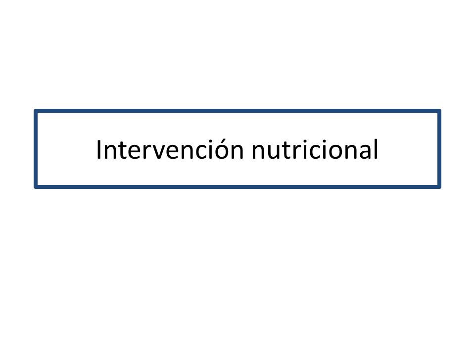 Intervención nutricional