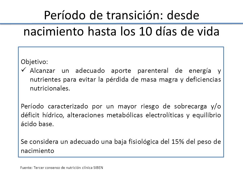 Período de transición: desde nacimiento hasta los 10 días de vida