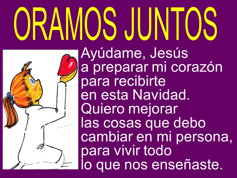 Ayúdame, Jesús a preparar mi corazón para recibirte en esta Navidad.