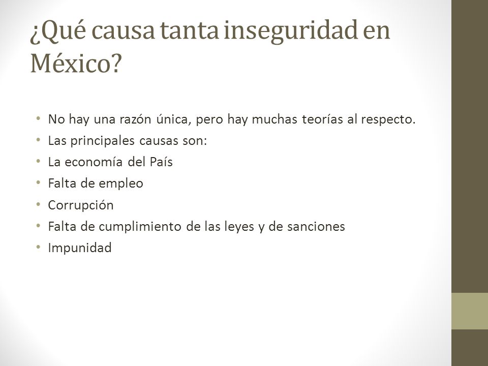 ¿Qué causa tanta inseguridad en México