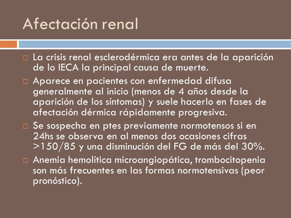 Afectación renal La crisis renal esclerodérmica era antes de la aparición de lo IECA la principal causa de muerte.