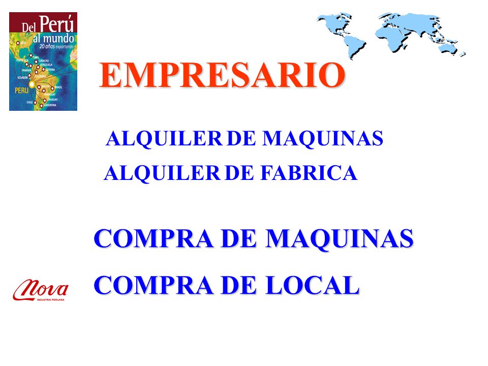 EMPRESARIO COMPRA DE MAQUINAS COMPRA DE LOCAL ALQUILER DE MAQUINAS