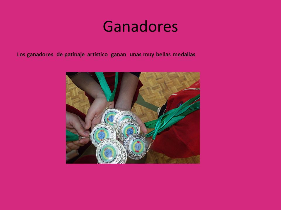 Ganadores Los ganadores de patinaje artístico ganan unas muy bellas medallas