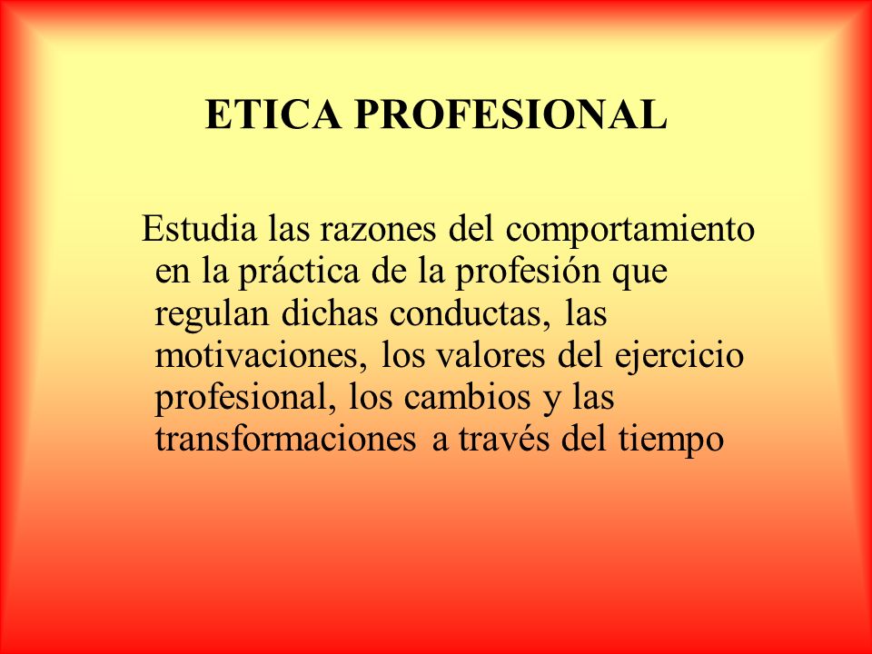 ETICA PROFESIONAL