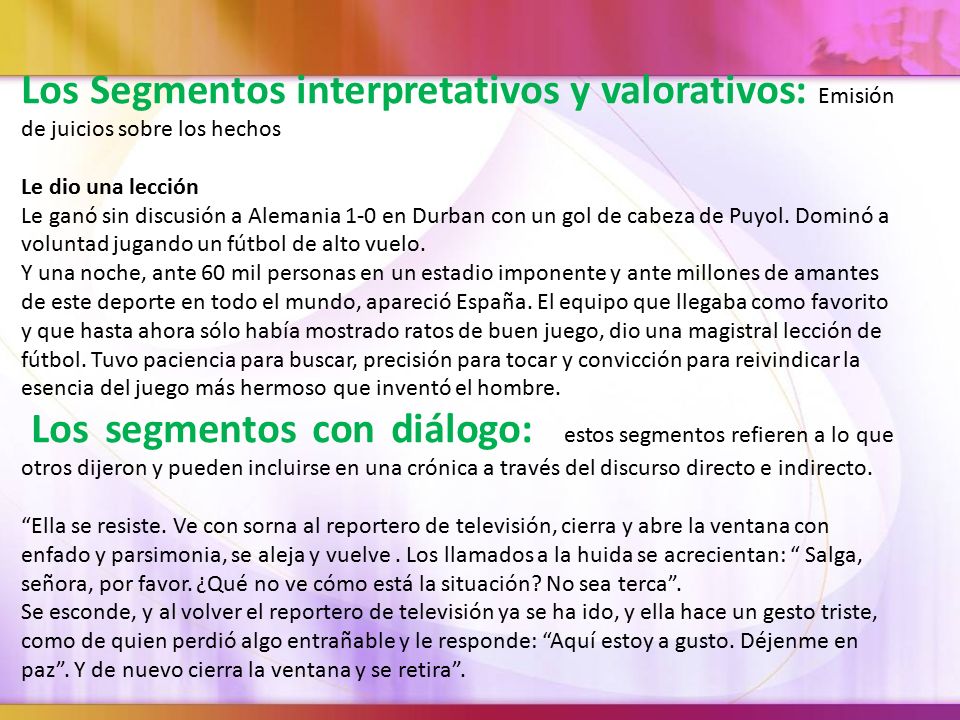 Los Segmentos interpretativos y valorativos: Emisión de juicios sobre los hechos
