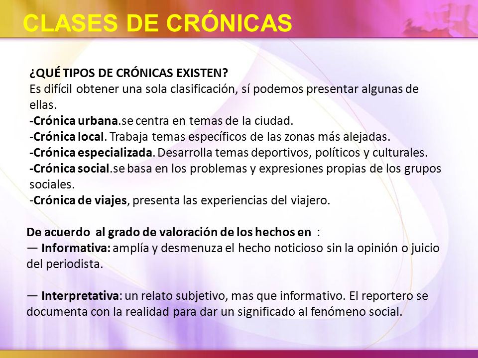 CLASES DE CRÓNICAS ¿QUÉ TIPOS DE CRÓNICAS EXISTEN