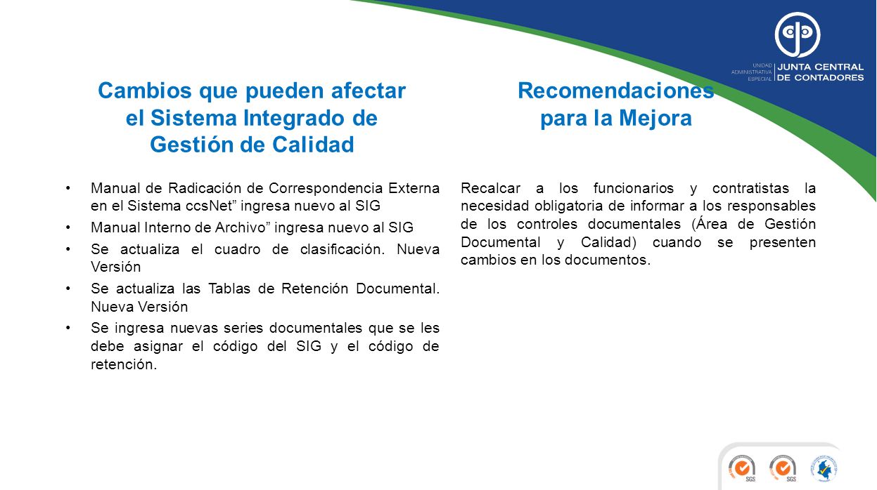 Cambios que pueden afectar el Sistema Integrado de Gestión de Calidad