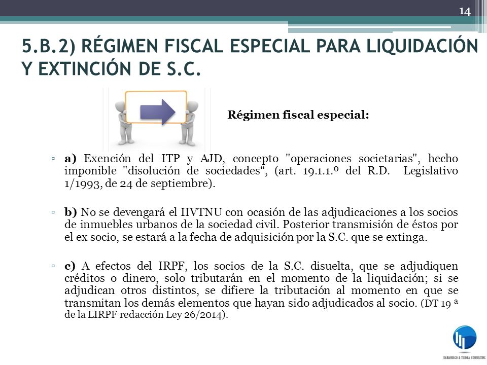 5.B.2) Régimen fiscal especial para liquidación y extinción de S.C.