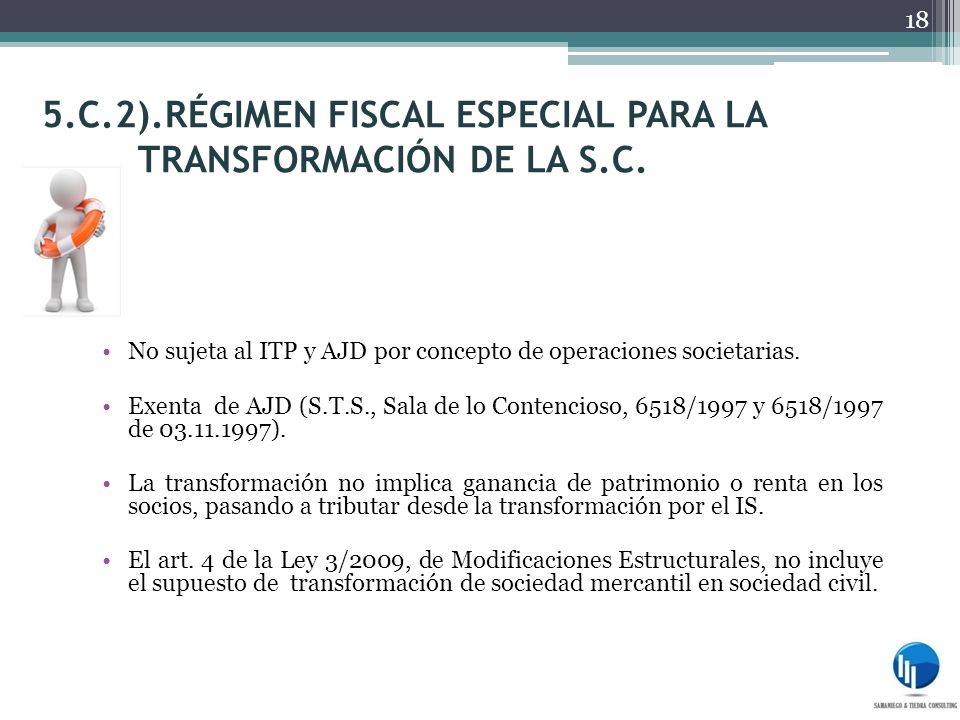 5.C.2).Régimen fiscal especial para la transformación de la S.C.