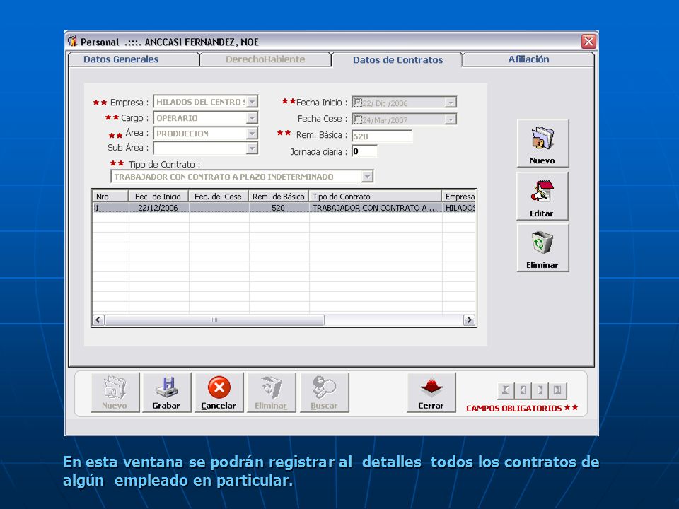 En esta ventana se podrán registrar al detalles todos los contratos de algún empleado en particular.