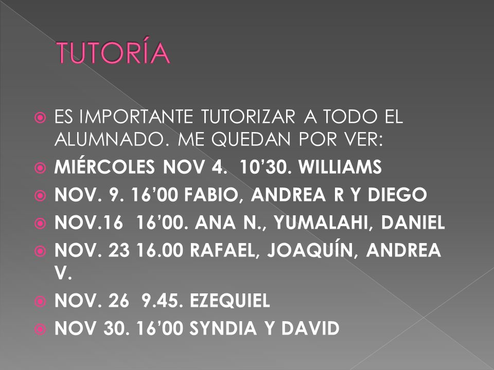 TUTORÍA ES IMPORTANTE TUTORIZAR A TODO EL ALUMNADO. ME QUEDAN POR VER: