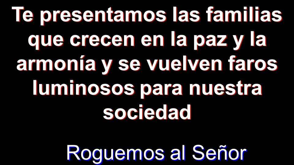 Te presentamos las familias que crecen en la paz y la armonía y se vuelven faros luminosos para nuestra sociedad