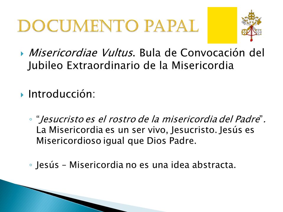 Documento papal Misericordiae Vultus. Bula de Convocación del Jubileo Extraordinario de la Misericordia.