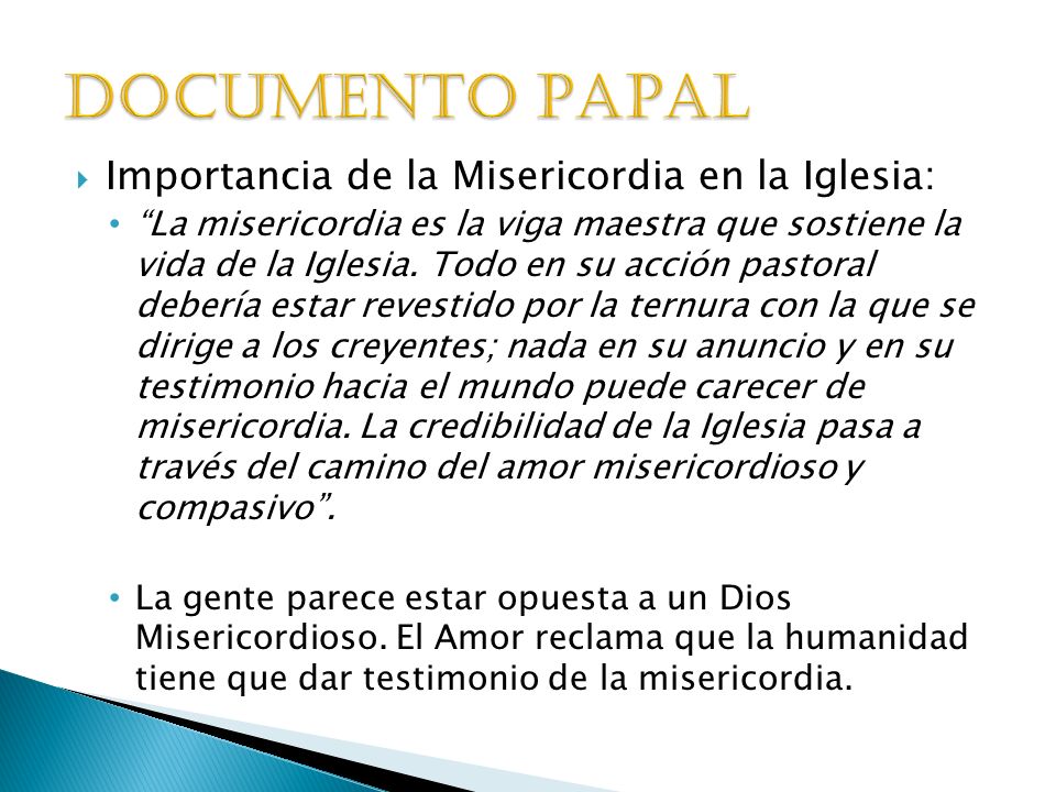 DOCUMENTo PAPAL Importancia de la Misericordia en la Iglesia:
