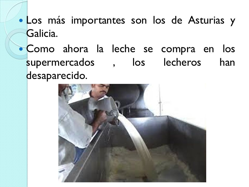 Los más importantes son los de Asturias y Galicia.