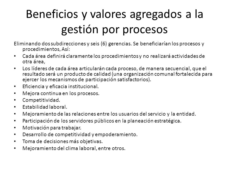 Beneficios y valores agregados a la gestión por procesos