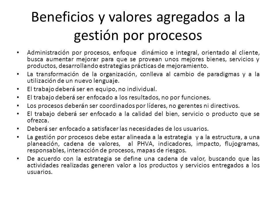 Beneficios y valores agregados a la gestión por procesos