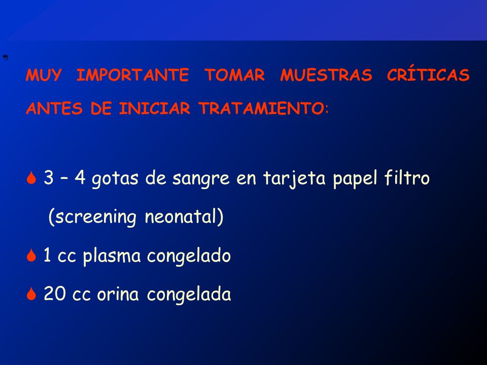 3 – 4 gotas de sangre en tarjeta papel filtro (screening neonatal)