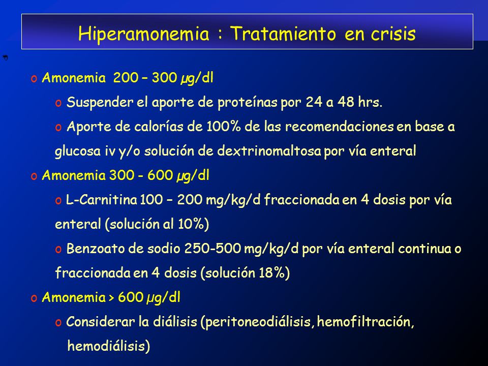 Hiperamonemia : Tratamiento en crisis