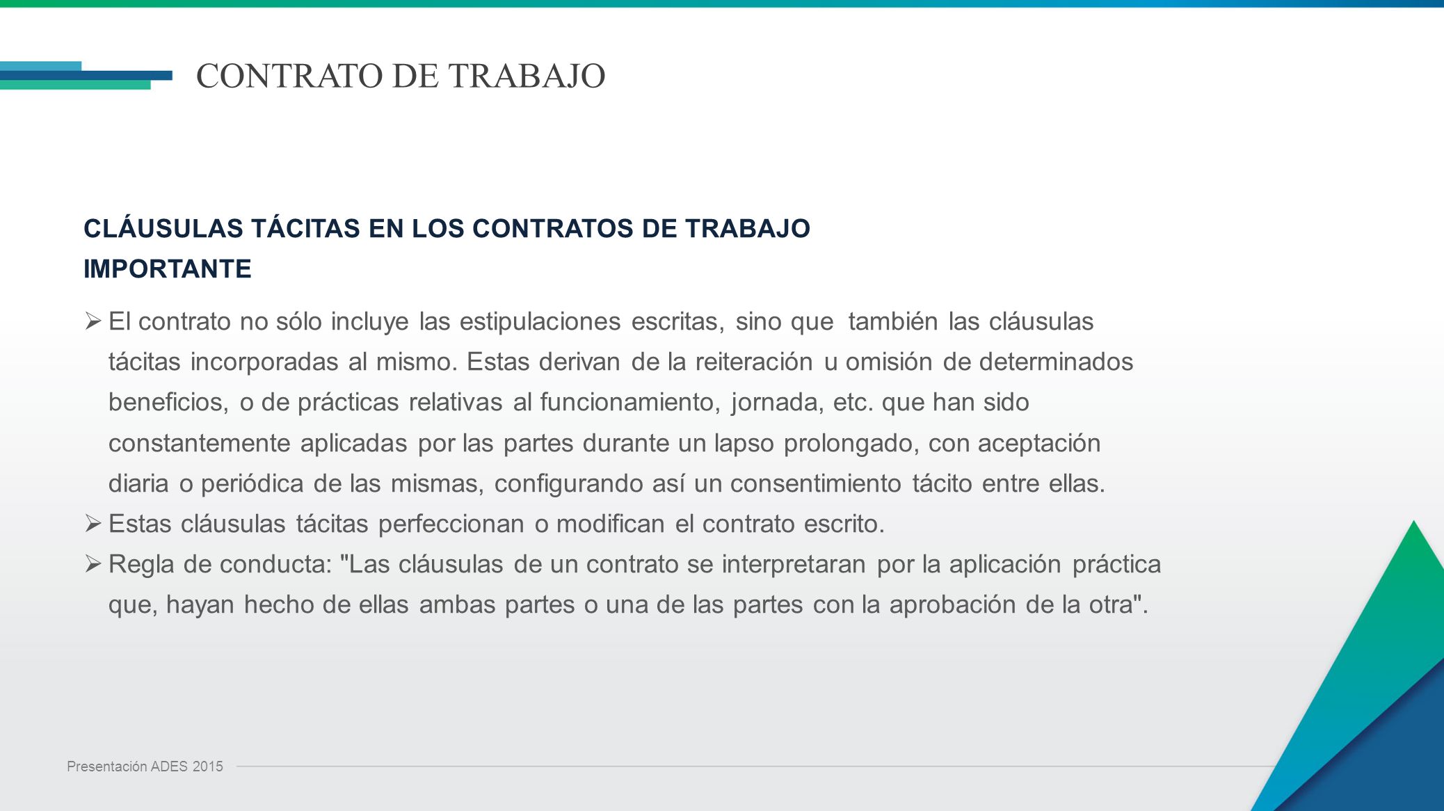 CONTRATO DE TRABAJO CLÁUSULAS TÁCITAS EN LOS CONTRATOS DE TRABAJO