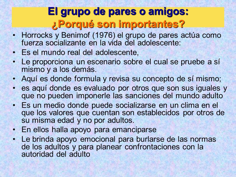 El grupo de pares o amigos: ¿Porqué son importantes