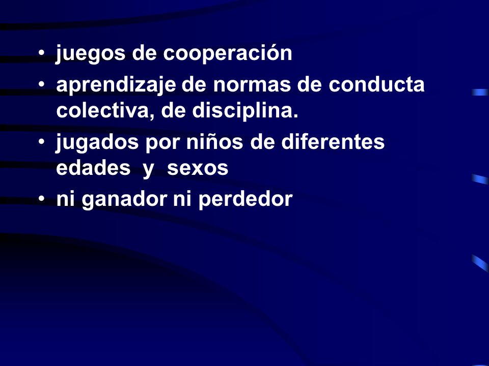 juegos de cooperación aprendizaje de normas de conducta colectiva, de disciplina. jugados por niños de diferentes edades y sexos.
