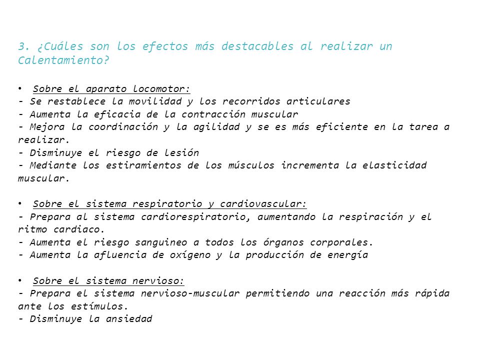3. ¿Cuáles son los efectos más destacables al realizar un Calentamiento