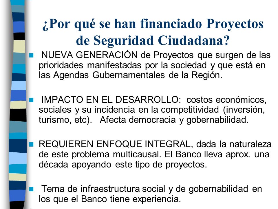 ¿Por qué se han financiado Proyectos de Seguridad Ciudadana