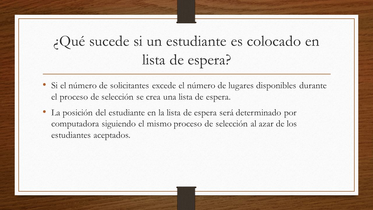 ¿Qué sucede si un estudiante es colocado en lista de espera