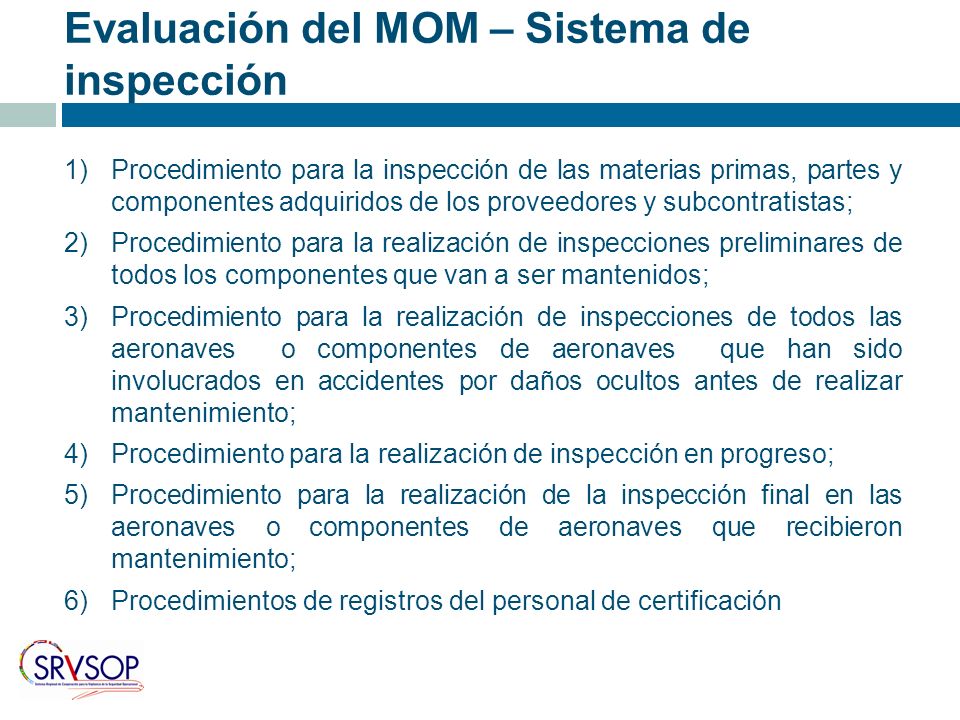 Evaluación del MOM – Sistema de inspección
