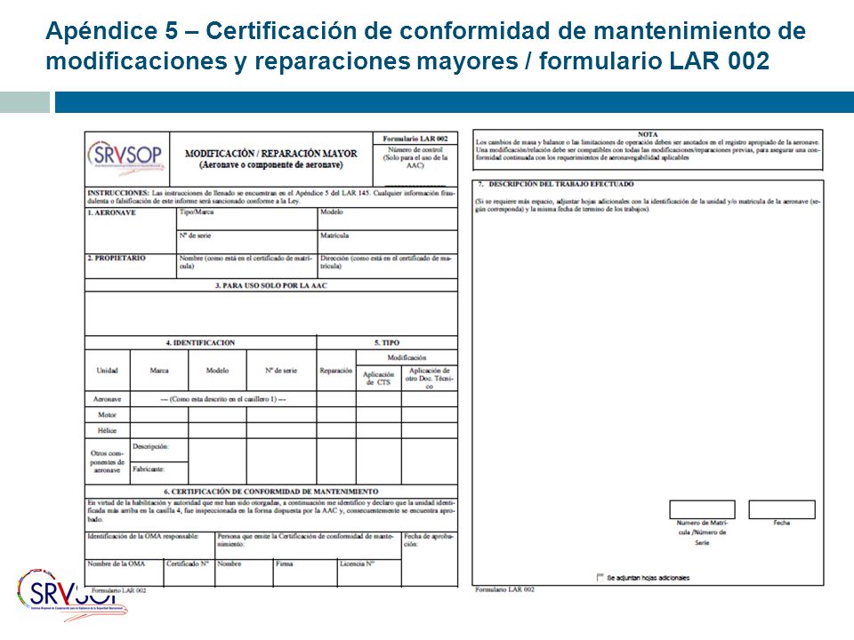 Apéndice 5 – Certificación de conformidad de mantenimiento de modificaciones y reparaciones mayores / formulario LAR 002