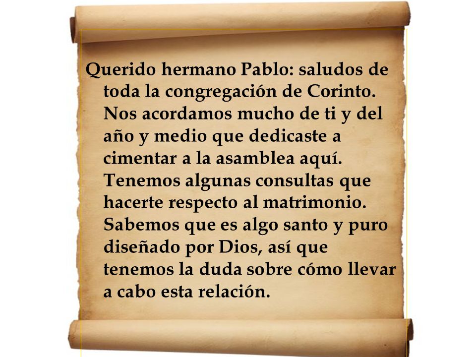 Querido hermano Pablo: saludos de toda la congregación de Corinto